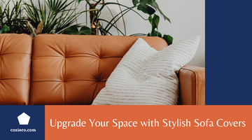 Small Change, Big Impact: Upgrade Your Space with Stylish Sofa Covers
